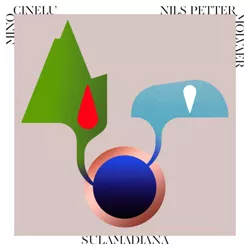 Mino Cinelu & Nils Petter Molvaer - Sulamadiana (CD)