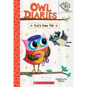 Eva's New Pet: A Branches Book (Owl Diaries #15), Volume 15 - by Rebecca Elliott (Paperback)