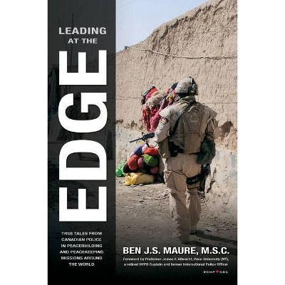 Leading at the Edge - by  Ben J S Maure (Paperback)