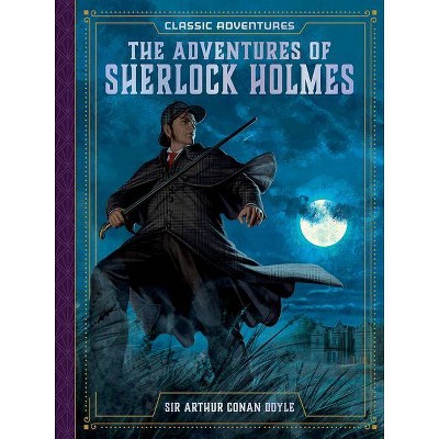 The Adventures of Sherlock Holmes - (Classic Adventures) (Hardcover)