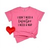 Simply Sage Market Women's I Don't Need A Valentine Short Sleeve Garment Dyed Tee - 3 of 4