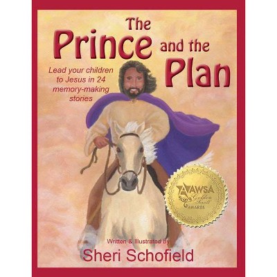 The Prince and the Plan - by  Sheri Schofield (Hardcover)