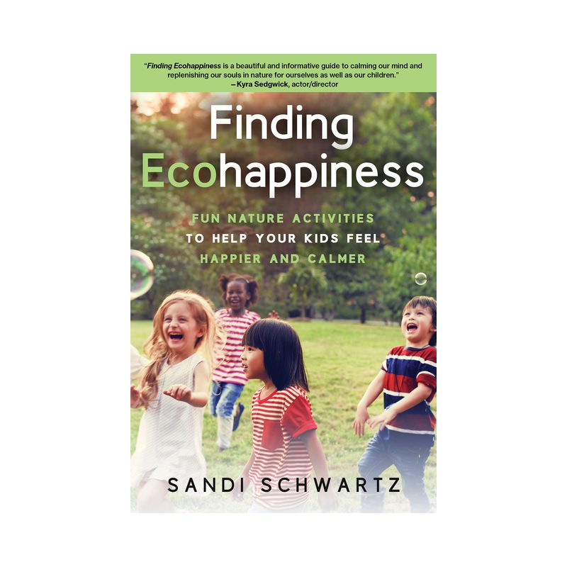 Finding Ecohappiness - by  Sandi Schwartz (Paperback), 1 of 2
