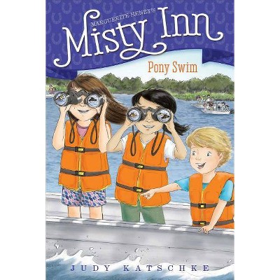 Pony Swim, 6 - (Marguerite Henry's Misty Inn) by  Judy Katschke (Paperback)