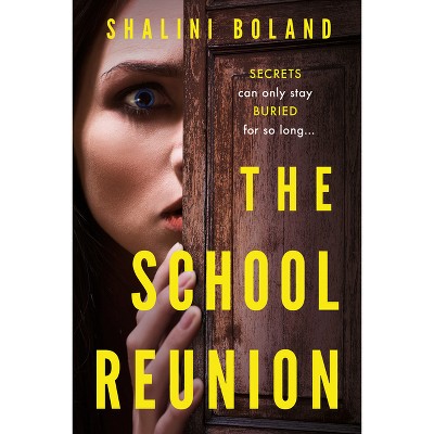 The School Reunion - by  Shalini Boland (Paperback)