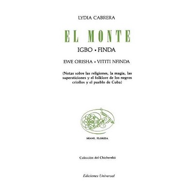 El Monte - Large Print by  Lydia Cabrera (Paperback)