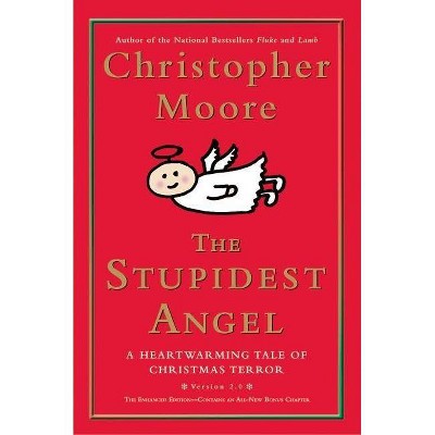 The Stupidest Angel - (Pine Cove) by  Christopher Moore (Hardcover)