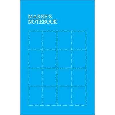 Maker's Notebook - 3rd Edition by  Make the Editors of (Hardcover)