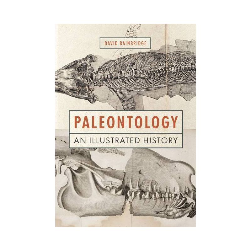 Paleontology - by  David Bainbridge (Hardcover), 1 of 2