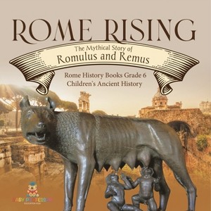 Rome Rising - by  Baby Professor (Paperback) - 1 of 1