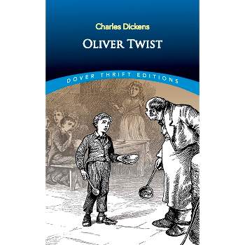 Oliver Twist - (Dover Thrift Editions: Classic Novels) by  Charles Dickens (Paperback)