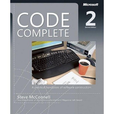 Code Complete - (Developer Best Practices) 2nd Edition by  Steve McConnell (Paperback)