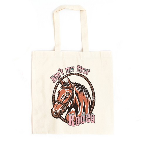 City Creek Prints Ain't My First Rodeo Horse Canvas Tote Bag