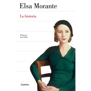 La Historia / History - by  Elsa Morante (Paperback) - 1 of 1