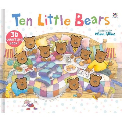 Ten Little Bears - (Counting to Ten Books) by  Erin Ranson (Hardcover)