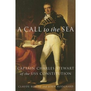 A Call to the Sea - Annotated by  Claude Berube & John Rodgaard (Paperback) - 1 of 1