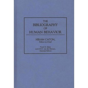 The Bibliography of Human Behavior - (Bibliographies and Indexes in Anthropology) by  Hiram Caton & Frank K Salter & J Van Der Dennen (Hardcover) - 1 of 1