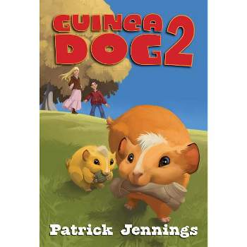 Guinea Dog 2 - by  Patrick Jennings (Paperback)