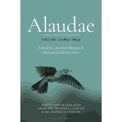 Alaudae Volume 2 - by  Llewelyn Morgan & Michael Lombardi-Nash (Hardcover)