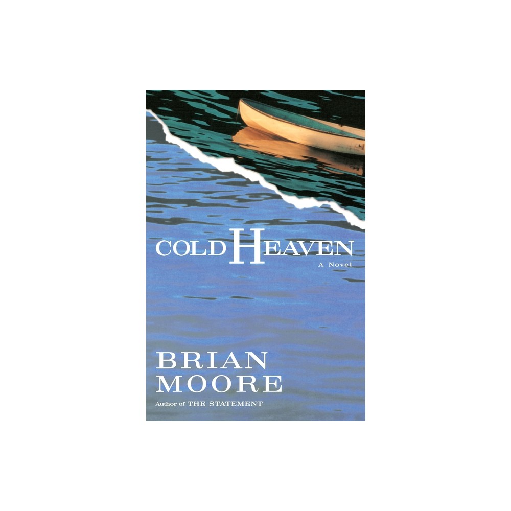 Cold Heaven - by Brian Moore (Paperback)