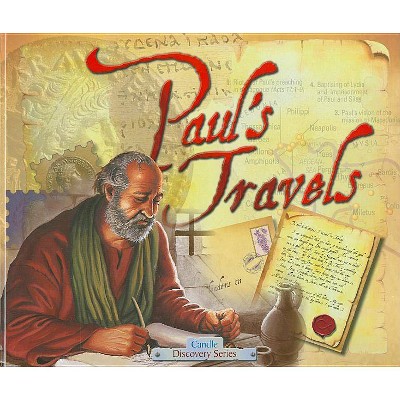 Paul's Travels - (Candle Discovery) by  Tim Dowley (Hardcover)