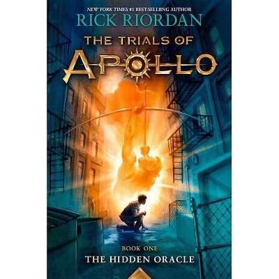 Trials of Apollo, the Book One the Hidden Oracle (Trials of Apollo, the Book One) - by  Rick Riordan (Hardcover)