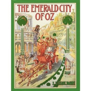 The Emerald City of Oz - (Books of Wonder) by  L Frank Baum (Hardcover) - 1 of 1