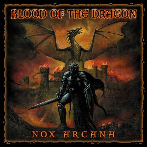 Nox Arcana - Blood of the Dragon (CD) - 1 of 1