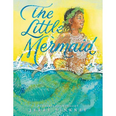 The Little Mermaid - by  Jerry Pinkney (Hardcover)