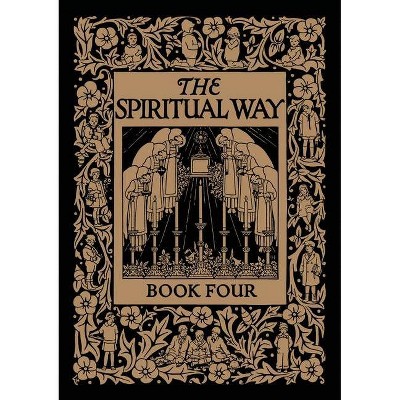 The Spiritual Way - by  Mother Bolton (Paperback)