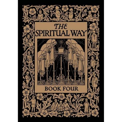 The Spiritual Way - by  Mother Bolton (Paperback)