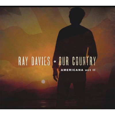 Ray Davies - Our Country: Americana Act 2 (CD)