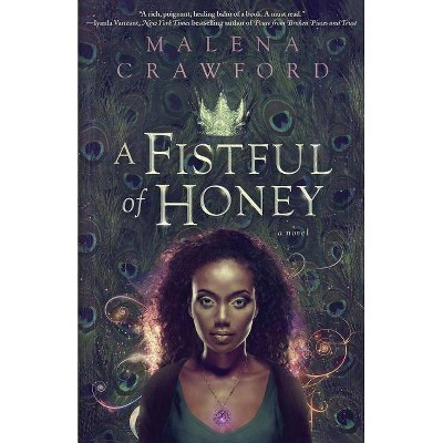 A Fistful of Honey - 2nd Edition by  Malena Crawford (Paperback)