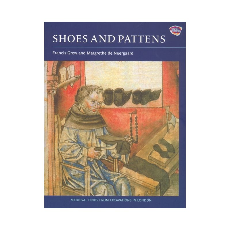 Shoes and Pattens - (Medieval Finds from Excavations in London) (Paperback), 1 of 2
