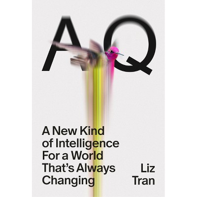 Aq - by  Liz Tran (Hardcover)