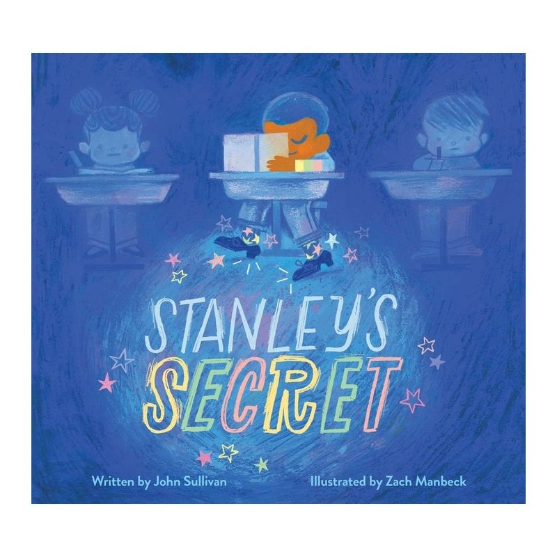 Stanley's Secret - by  John Sullivan (Hardcover), 1 of 2