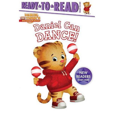 Daniel Can Dance - (Daniel Tiger's Neighborhood) by  Delphine Finnegan (Hardcover)