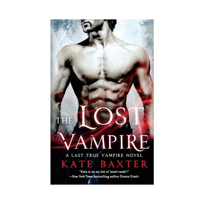 The Lost Vampire - (Last True Vampire) by  Kate Baxter (Paperback), 1 of 2