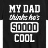 Boys' - Instant Message - Cool Dad He Thinks Short Sleeve Graphic T-Shirt - 2 of 4
