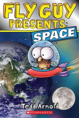 Fly Guy Presents: Space (Scholastic Reader, Level 2) - by  Tedd Arnold (Paperback)