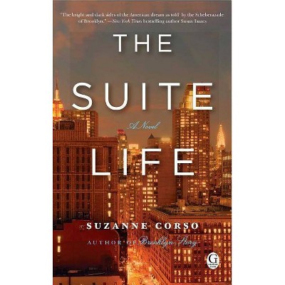 The Suite Life - by  Suzanne Corso (Paperback)