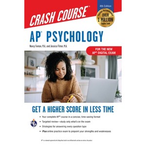 AP Psychology Crash Course, Book + Online - (Advanced Placement (AP) Crash Course) 4th Edition by  Nancy Fenton & Jessica Flitter (Paperback) - 1 of 1