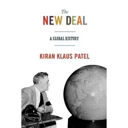 The New Deal - (America in the World) by  Kiran Klaus Patel (Paperback)