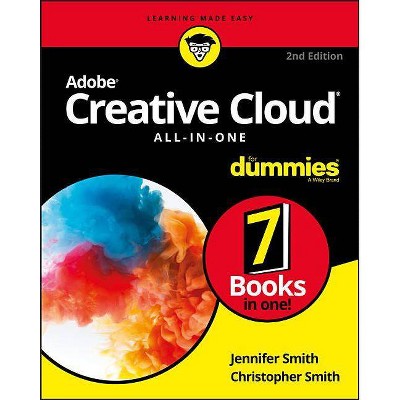  Adobe Creative Cloud All-In-One for Dummies - 2nd Edition by  Jennifer Smith & Christopher Smith (Paperback) 