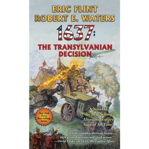 1637: The Transylvanian Decision - (Ring of Fire) by Eric Flint & Robert E Waters - 1 of 1