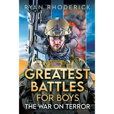 Greatest Battles for Boys - by  Ryan Rhoderick (Paperback)