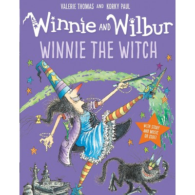 Winnie and Wilbur: Winnie the Witch - by  Valerie Thomas (Hardcover)