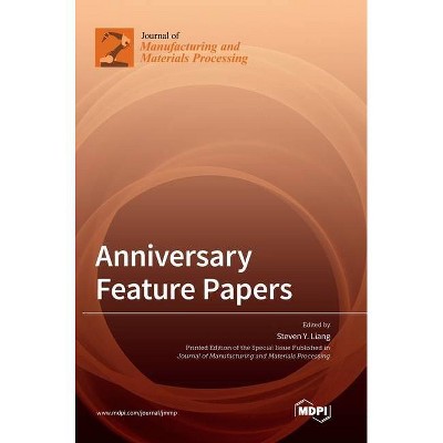 Anniversary Feature Papers - (Hardcover)