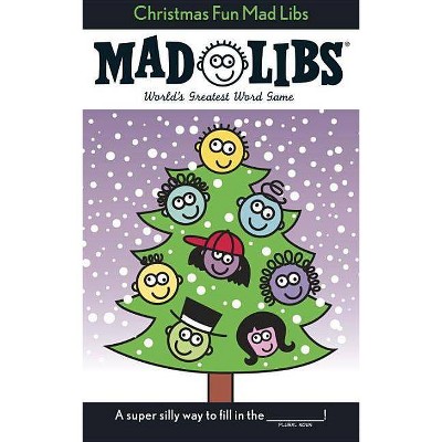 Christmas Fun Mad Libs - by  Roger Price & Leonard Stern (Paperback)