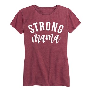 Women's - Instant Message - Strong Mama Short Sleeve Graphic T-Shirt - 1 of 4